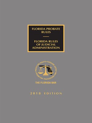 cover image of Florida Probate Rules and Rules of Judicial Administration